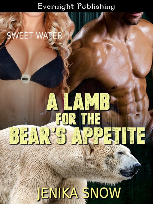 Title details for A Lamb for the Bear's Appetite by Jenika Snow - Available